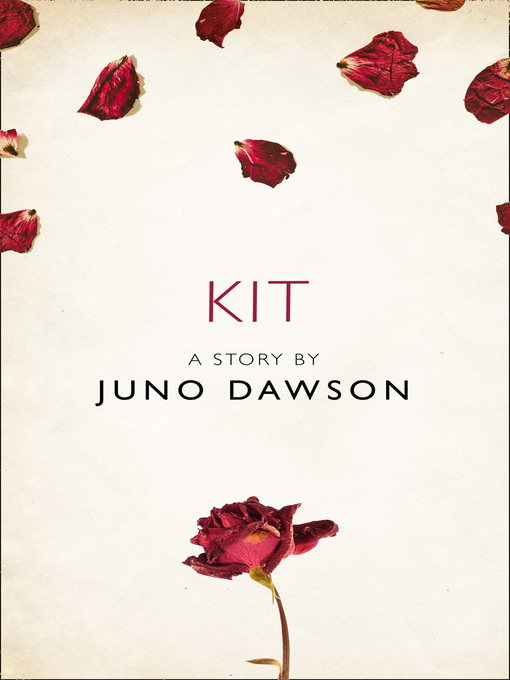 Title details for Kit by Juno Dawson - Available